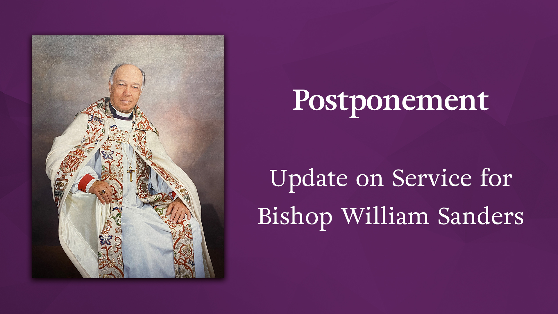 postponement-of-committal-of-ashes-for-bishop-william-sanders-the