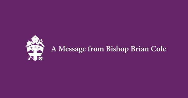 Message from Bishop Brian Cole