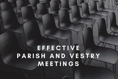 Effective Parish and Vestry Meetings