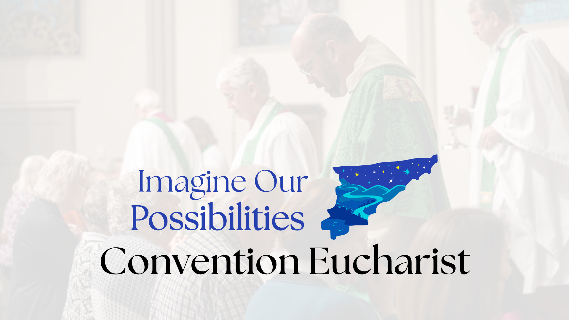 2025 Convention Eucharist Event Image