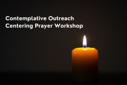 Contemplative Outreach Centering Prayer Workshop